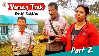 Versey: The land of Guras | Okhrey | Hilley | West Sikkim tour