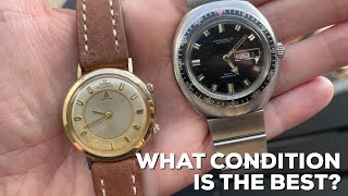 The Story with Watch Condition - Untouched or Worn?