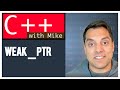std::weak_ptr - A non-owning smart pointer | Modern Cpp Series Ep. 35
