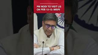 PM Modi to visit US on Feb 12-13, informs Foreign Secretary Vikram Misri #shorts #etnow