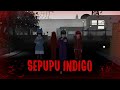 SEPUPU INDIGO || HORROR MOVIE SAKURA SCHOOL SIMULATOR