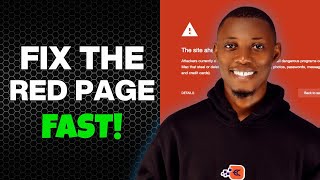 How to Fix the “Dangerous Site Ahead” Red Page on Your Website (Step-by-Step Guide)