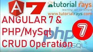 7. Angular7 PHP MySql CRUD operation | Angular 7 PHP MySql Insert Update Delete