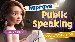 🎤Get better in Public Speaking | Kids story with Practical Tips | Overcome stress | Prepare Rehearse