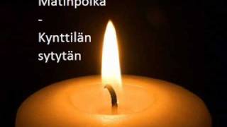 Matinpoika - Kynttilän sytytän