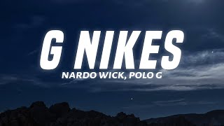 Nardo Wick, Polo G - G Nikes (Lyrics)