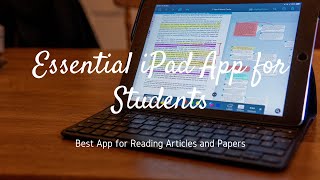 An Essential iPad App for Students: Best App for Reading Articles