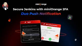 How to Configure Two-Factor Authentication (2FA) for Jenkins using Duo Push Notification| miniOrange