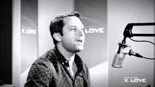 K-LOVE - Brandon Heath \