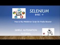Selenium Basic 4 How to Run WebDriver Script on Firefox Browser
