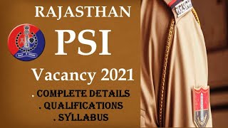 Rajasthan S.I. Vacancy 2021 | Syllabus, Age, Exam Pattern, Qualification | Sub Inspector |