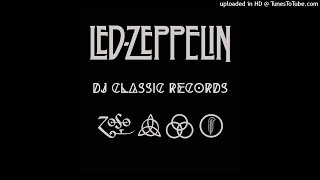 Led Zeppelin - Medley Mix (DJ Classic Records Megamix)