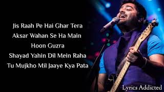 Phir Mohabbat Full Song with Lyrics| Arijit Singh| Mohammad Irfan| Imran Hashmi| Jacqueline F