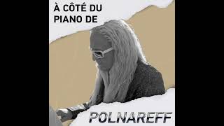 Michel Polnareff - À côté du piano (Bande annonce)