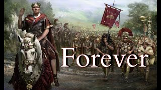 Forever Rome Total War 2 Tribute