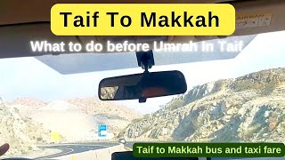 Taif To Makkah |Makkah Mukarrama | Taif Road | Umrah Ka Safar | Saudi Arabia