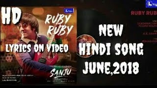 SANJU : Ruby Ruby Full Lyrical video | Rabin Kapoor | AR Rahman | Rajkum Hirani | From Lyrics Offica