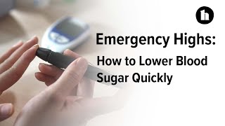 How to Lower Blood Sugar Quickly in an Emergency Tips and More | Healthline