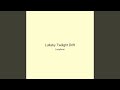 Lullaby Twilight Drift