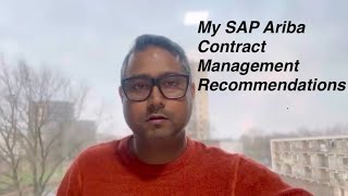 My Top 3 SAP Ariba Contract Management Recommendations