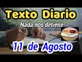 😀Texto diario. Domingo 11 de Agosto de 2024❤️ -Nada nos detiene-​🙏