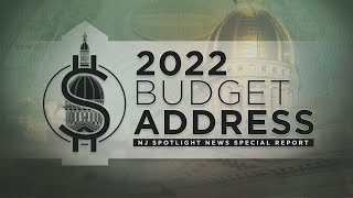 Gov. Phil Murphy delivers 2022 Budget Address | NJ Spotlight News Special Report