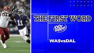 Dr Pepper First Word: #WASvsDAL | Dallas Cowboys 2025