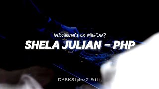 SHELA JULIAN - PHP (DASKStylezZ Edit.)