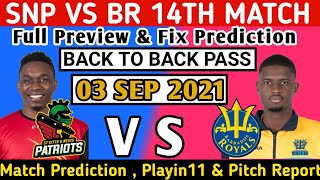 CPL 2021 | Barbados Royals vs St Kitts Nevis Patriots 14th Match Prediction | BR VS SNP Match live