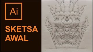 Membuat Sketsa Awal | adobe illustrator