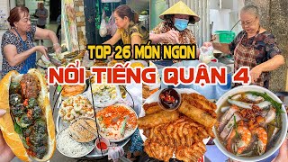 Nhất định phải ăn hết Top 26 Món Ngon Rẻ NỔI TIẾNG NHẤT QUẬN 4 | Địa điểm ăn uống