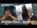 HOW DOES THIS MAN'S MIND WORK?!?!?! | Bones - WhiteboyRick & Sunnyday Reaction