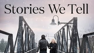 Stories We Tell - Official Trailer