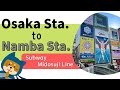 To Namba Station from Osaka Station