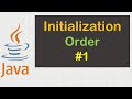 JAVA Initialization Order  #1