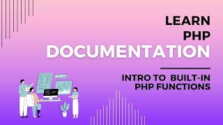 How to Read PHP Documentation, Reading PHP Documentation, How to Learn the PHP Documentation Easy
