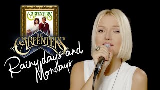 Rainy Days And Mondays - The Carpenters (Alyona)