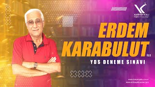 Erdem Karabulut - YDS Deneme Sınavı - Part 2 - Kariyer Yolu / Online YDS Center