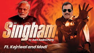 DELHI KA SINGHAM | Ft. Arvind Kejriwal and Narendra Modi | Lok Sabha Election 2024 | AAP