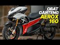 HEBOH! AEROX 155 BIKIN VARIO 160 KETAR-KETIR