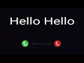Hello Hello Ringtone | New Ringtone | Tiktok Famous Ringtone | Popular Ringtone | Mobile Ringtone