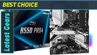 ASRock B550 PRO4: The Ultimate Motherboard for Ryzen Enthusiasts!