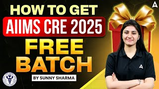 AIIMS CRE 2025 Free Batch For All Students | Complete Guide | Nursing ADDA247