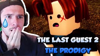 The Last Guest 2 The Prodigy A Sad Roblox Movie Reaction