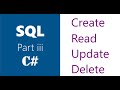 C# | SQL Server | Insert, Select, Update, Delete | CRUD Operations |  Part 3