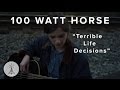 85. 100 Watt Horse - “Terrible Life Decisions” — Public Radio /\ Sessions