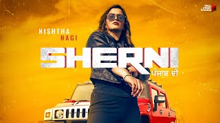 Sherni Punjab Di (Official Video) Nishtha Nagi |  Latest Punjabi Songs 2020 | WallStreet Studios