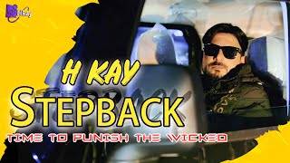 STEPBACK II H KAY II NEW PUNJABI SONG 2025 II LATEST PUNJABI SONG