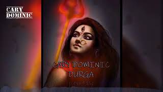 Cary Dominic - Durga (Original Mix)