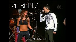 RBD - Rebelde (Versión Rock) (DVD Live in Houston 2006) - HD